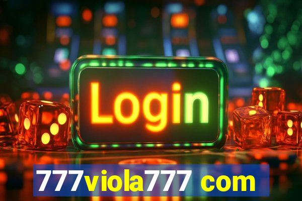 777viola777 com